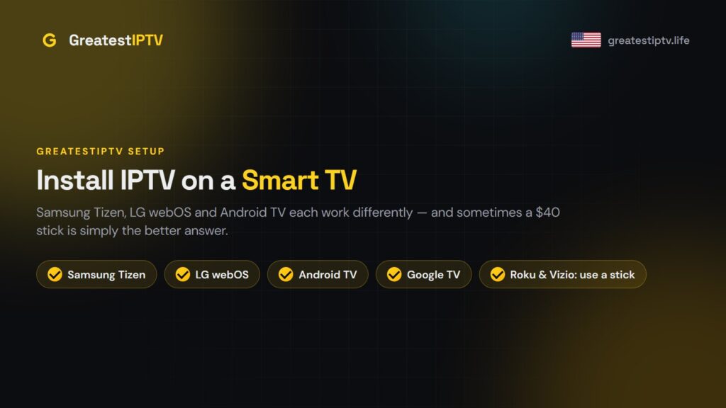 How to Install IPTV on a Smart TV (Samsung, LG and Android TV)